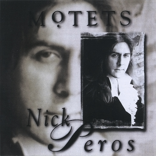 Nick Peros - Motets